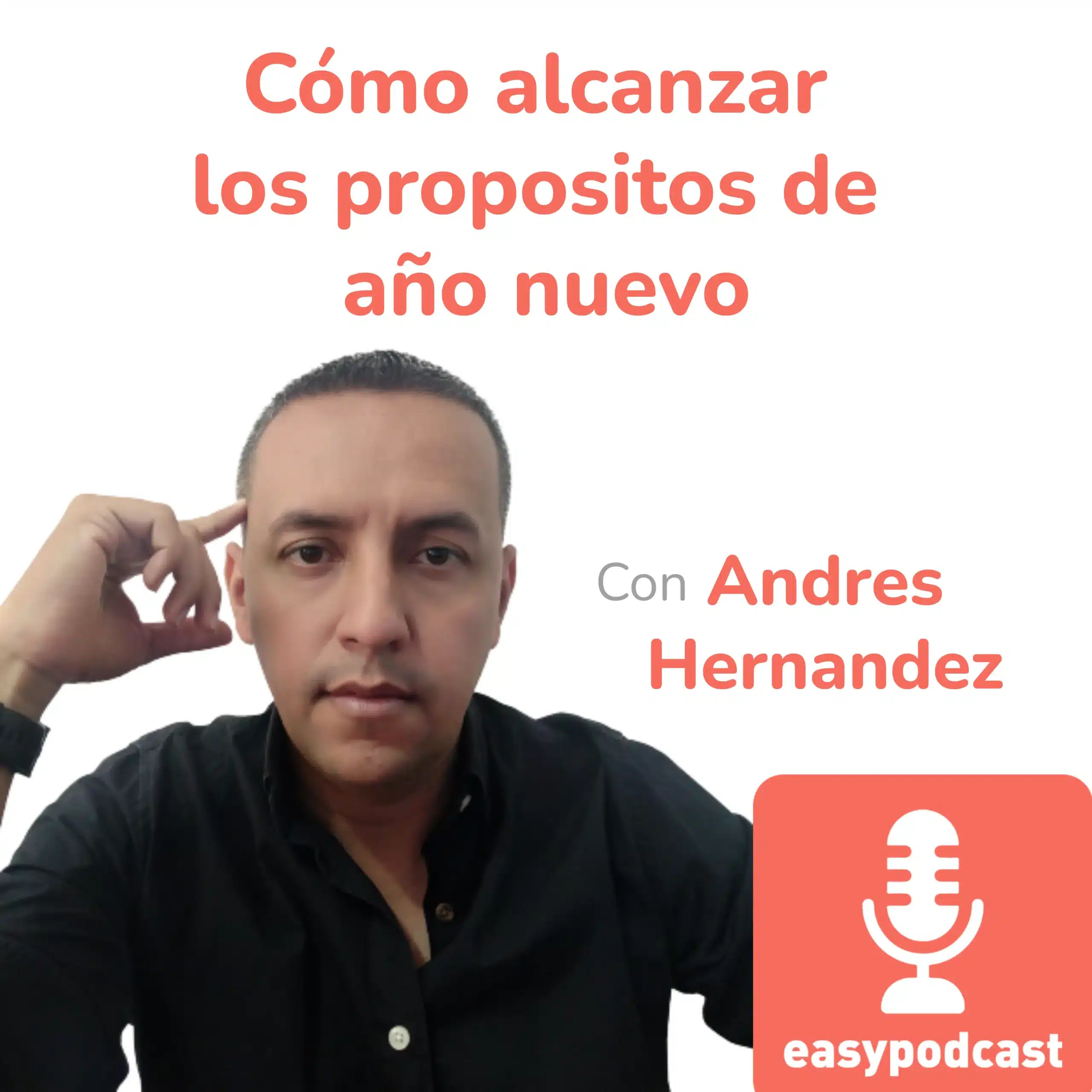 205. Cómo alcanzar los propositos de año nuevo