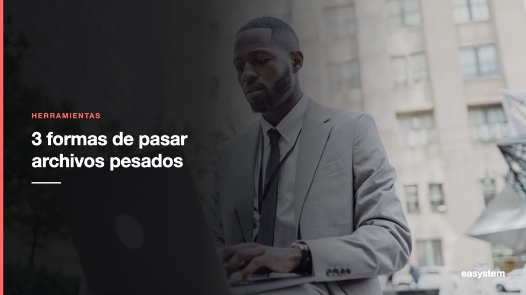 3 formas de pasar archivos pesados sin usar USB