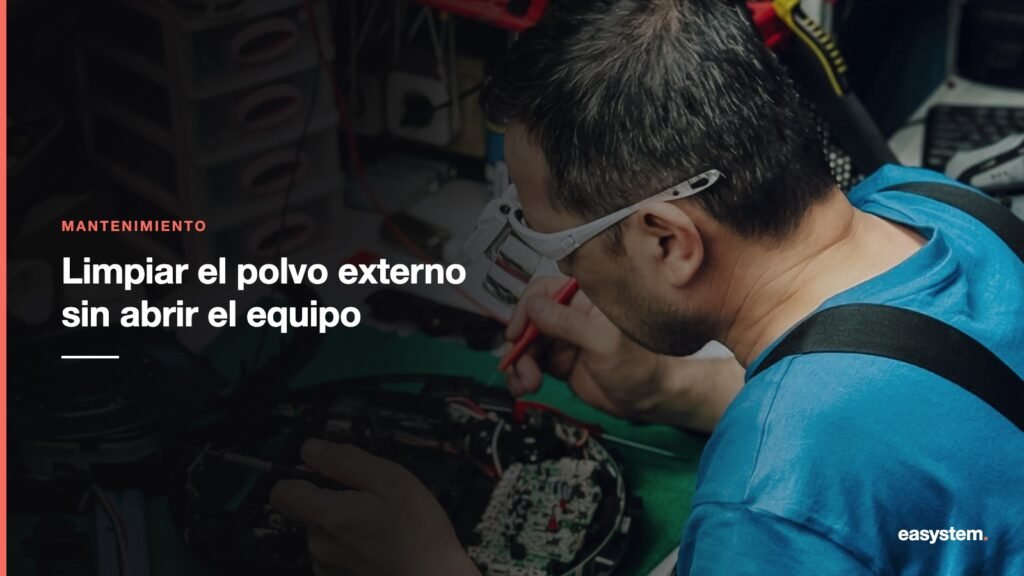 Cómo limpiar el polvo externo de tu computador sin abrirlo
