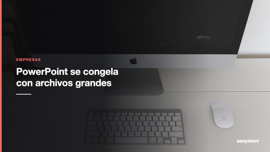 PowerPoint se congela con presentaciones grandes: qué hacer