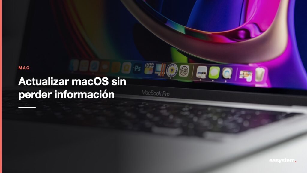 Cómo actualizar macOS sin perder información