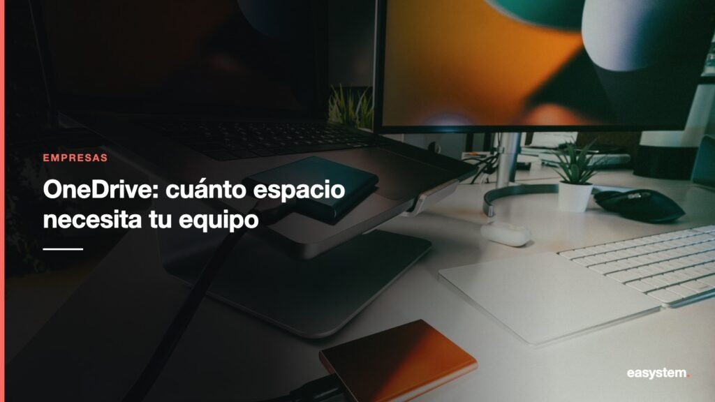 OneDrive para empresas: cuánto espacio necesita tu equipo realmente