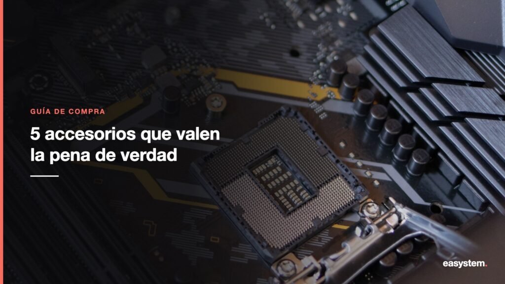 5 accesorios que valen la pena para cualquier computador