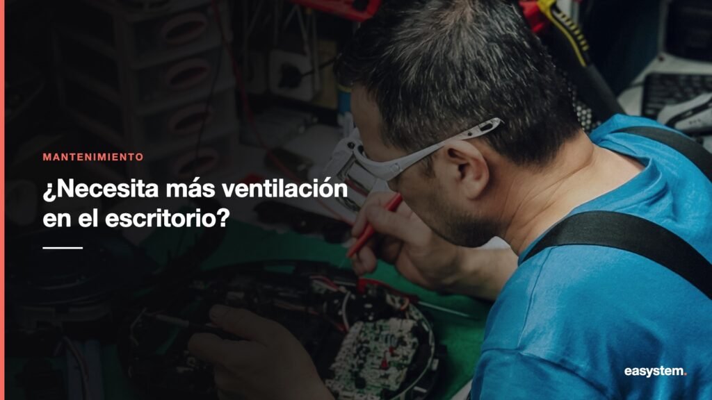 Cómo saber si tu computador necesita más ventilación en el escritorio